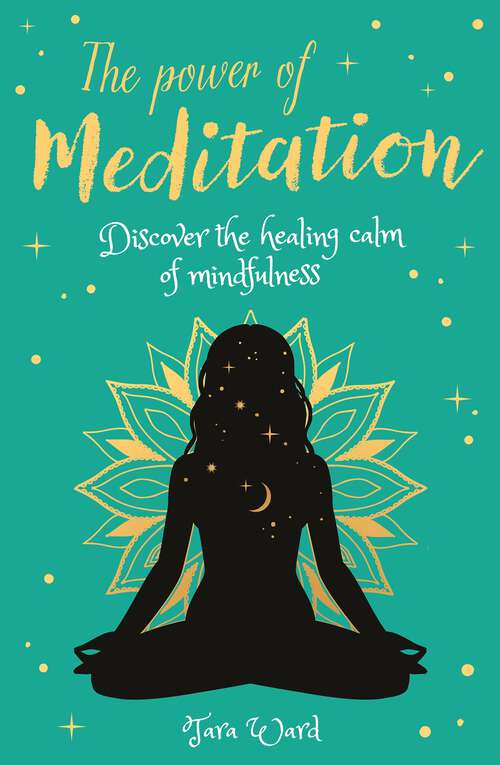 Book cover of The Power of Meditation: Discover the Power of Inner Reflection and Dreams