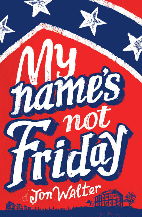 Book cover of My Name's Not Friday