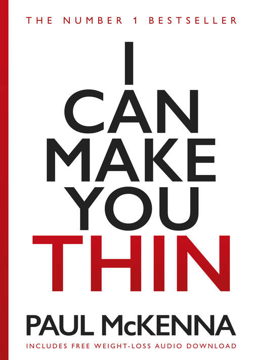 Book cover of I Can Make You Thin: Love Food, Lose Weight!