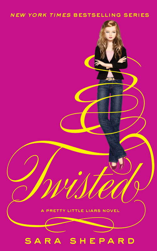 Book cover of Twisted: Number 9 in series (Pretty Little Liars #9)