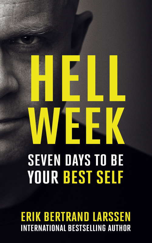 Book cover of Hell Week: Seven days to be your best self