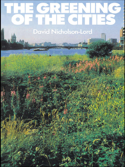 Book cover of The Greening of the Cities
