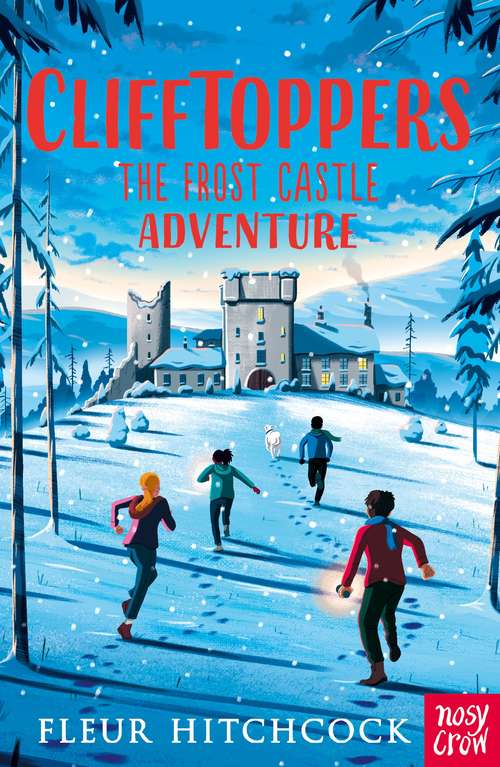 Book cover of Clifftoppers: The Frost Castle Adventure (Clifftoppers)