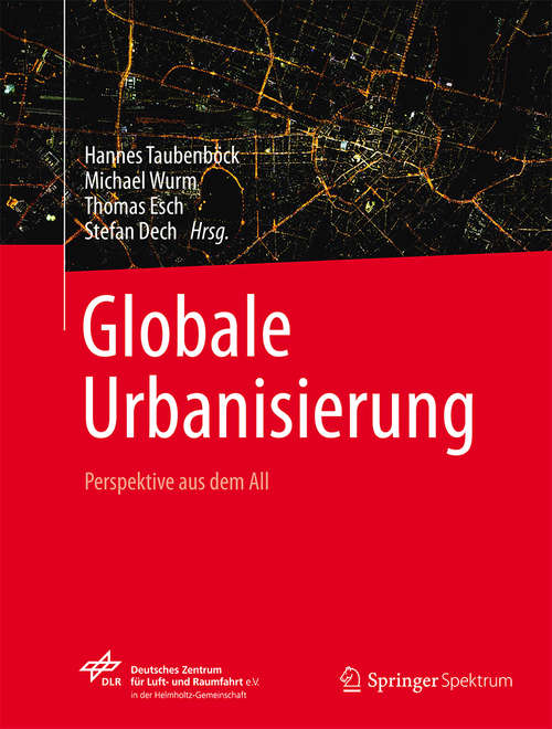 Book cover of Globale Urbanisierung: Perspektive aus dem All (2015)