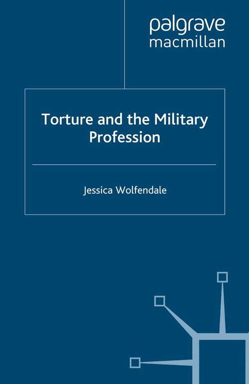 Book cover of Torture and the Military Profession (2007)
