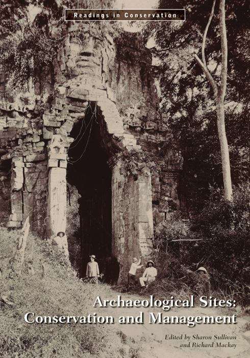 Book cover of Archaeological Sites: Conservation And Management (PDF)