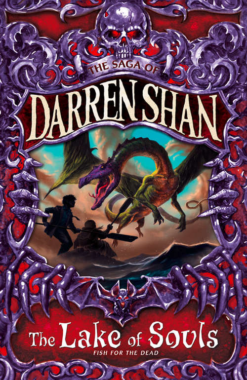 Book cover of The Lake of Souls: Book 10 In The Saga Of Darren Shan (ePub edition) (The Saga of Darren Shan #10)