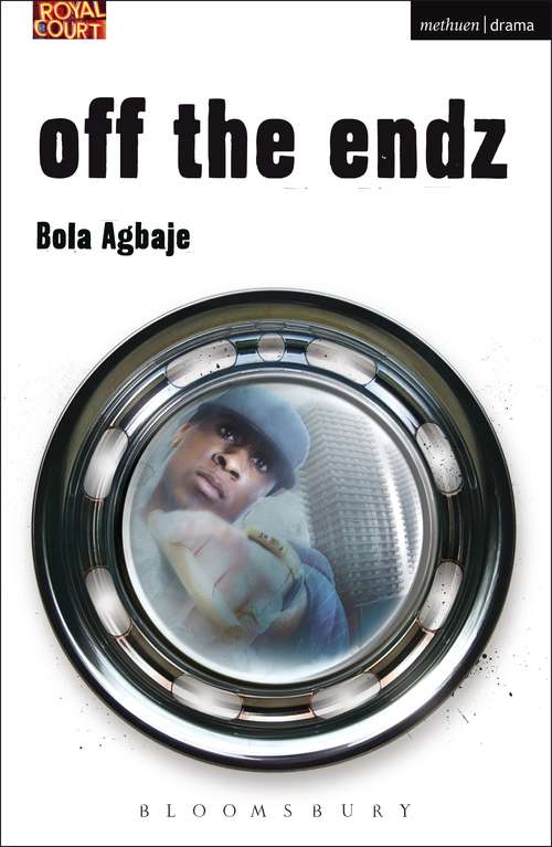 Book cover of Off the Endz (Modern Plays)