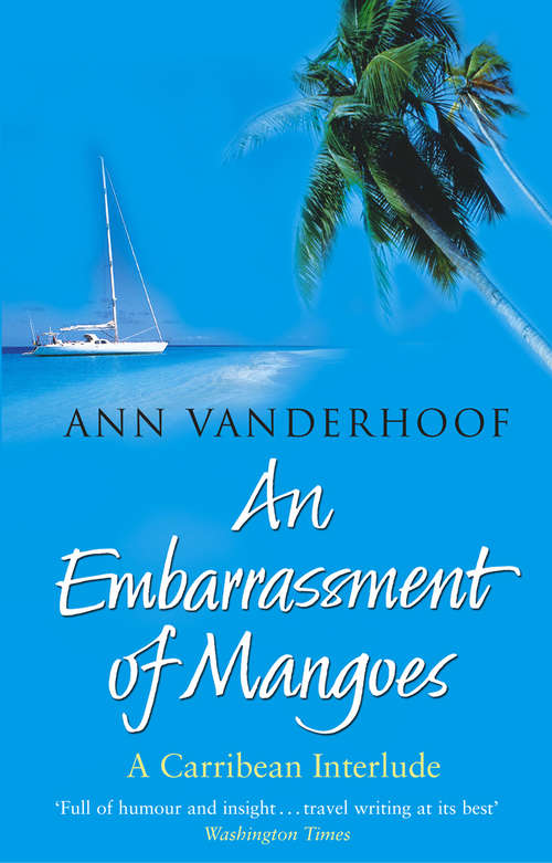 Book cover of An Embarrassment Of Mangoes: A Caribbean Interlude