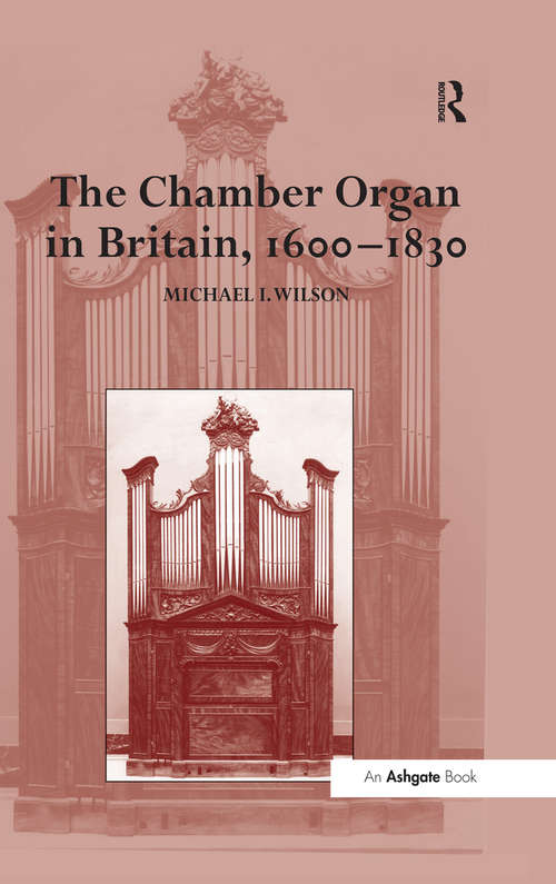 Book cover of The Chamber Organ in Britain, 1600-1830 (2)