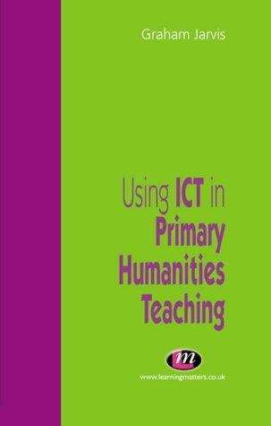 Book cover of Teaching Handbooks Series: Using ICT in Primary Humanities Teaching (PDF)