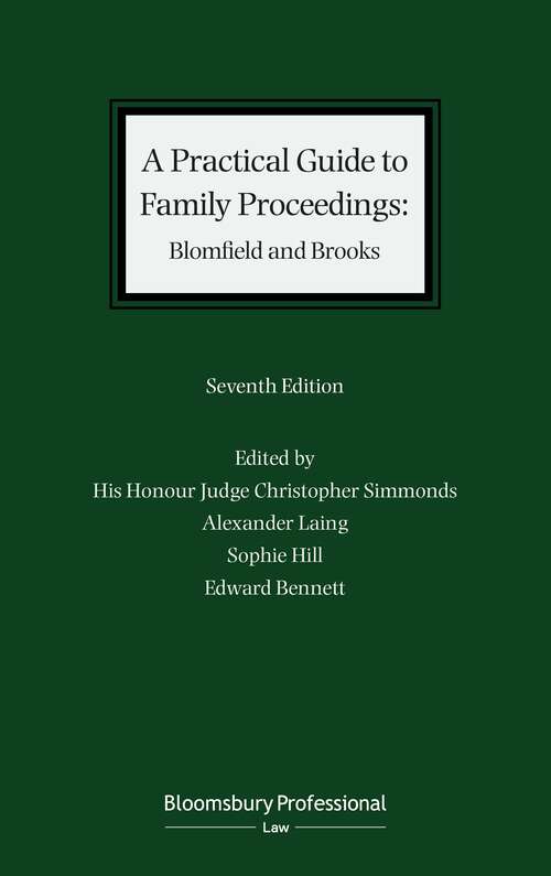 Book cover of A Practical Guide to Family Proceedings: Blomfield and Brooks (Bloomsbury Family Law)