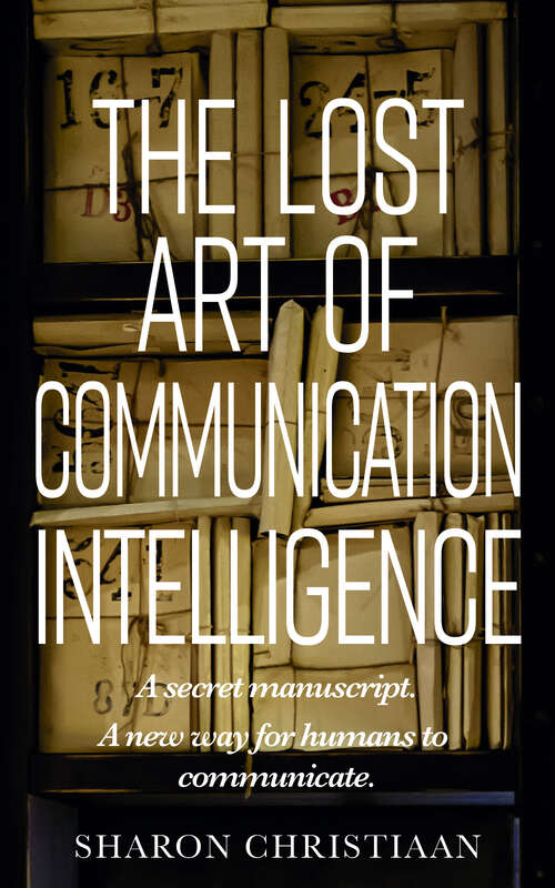 Book cover of The Lost Art of Communication