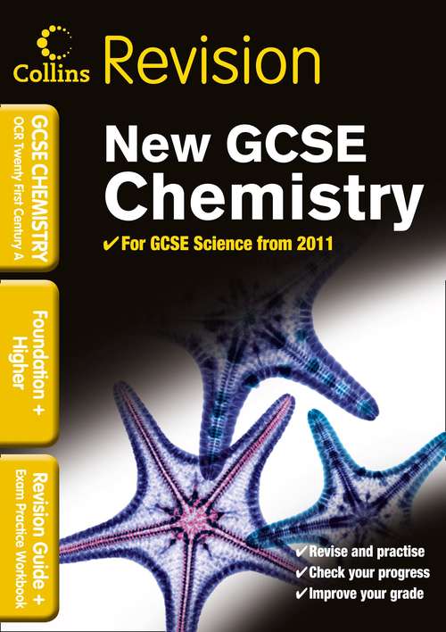 Book cover of OCR 21st Century GCSE Chemistry: Revision Guide and Exam Practice Workbook (PDF)