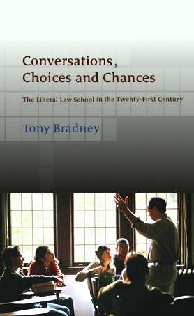 Book cover of Conversations, Choices and Chances: The Liberal Law School in the Twenty-First Century