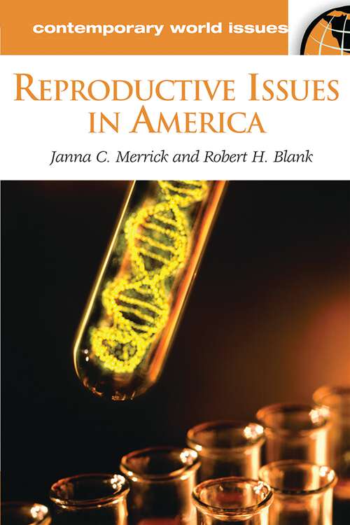Book cover of Reproductive Issues in America: A Reference Handbook (Contemporary World Issues)