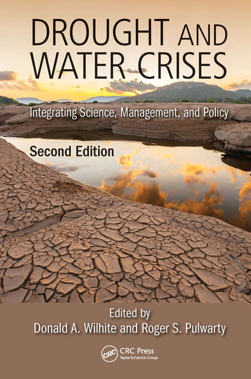 Book cover of Drought and Water Crises: Integrating Science, Management, and Policy, Second Edition (Drought and Water Crises)