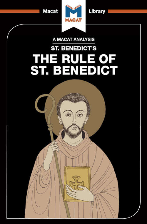 Book cover of Rule of St Benedict (The Macat Library)