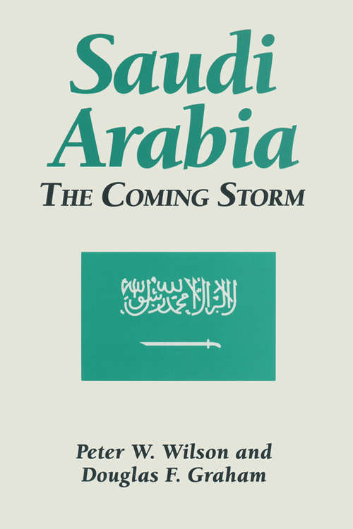 Book cover of Saudi Arabia: The Coming Storm
