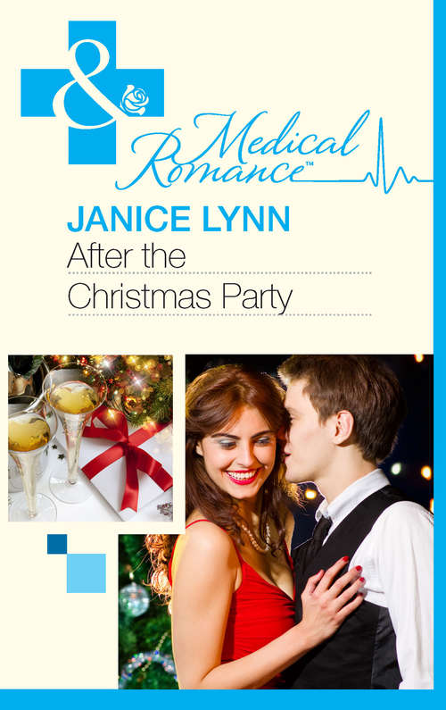 Book cover of After The Christmas Party… (ePub First edition) (Mills And Boon Medical Ser.)
