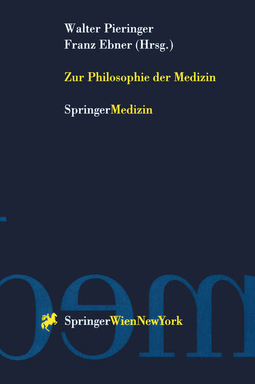 Book cover of Zur Philosophie der Medizin (2000)