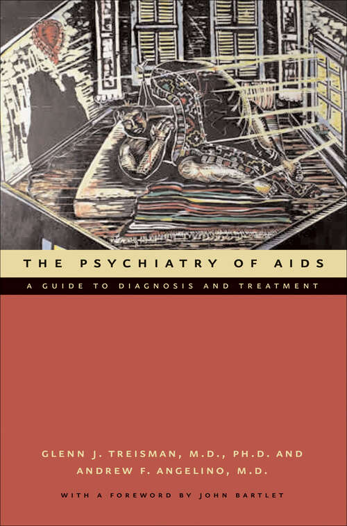 Book cover of The Psychiatry of AIDS: A Guide to Diagnosis and Treatment