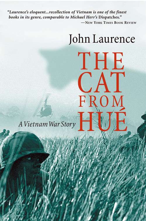 Book cover of The Cat From Hue: A Vietnam War Story