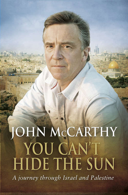 Book cover of You Can't Hide the Sun: A Journey through Palestine