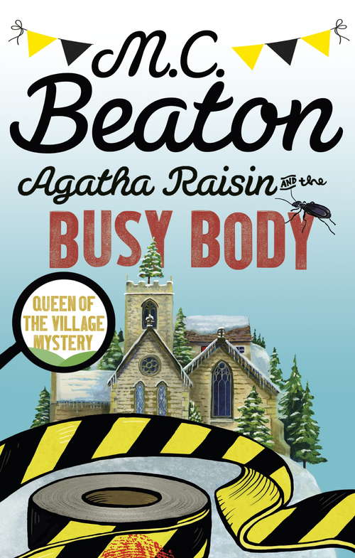 Book cover of Agatha Raisin and the Busy Body (Agatha Raisin #60)