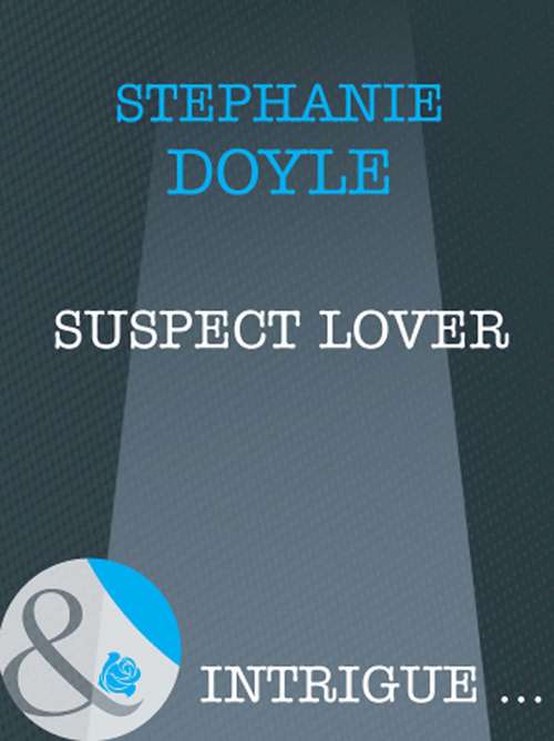 Book cover of Suspect Lover (ePub First edition) (Mills And Boon Intrigue Ser.)