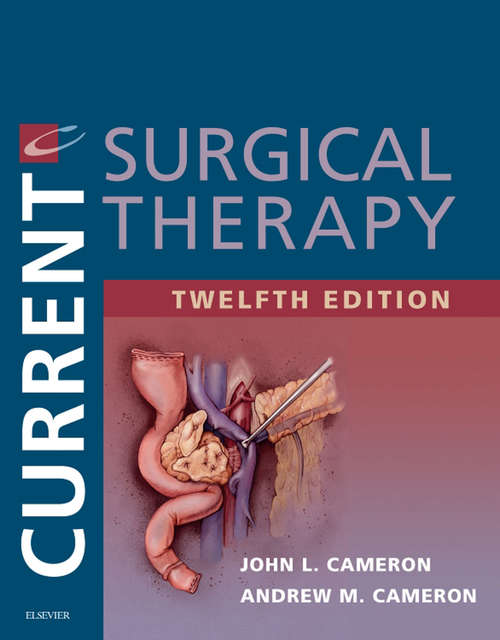 Book cover of Current Surgical Therapy E-Book: Expert Consult - Online And Print (5) (Current Therapy)