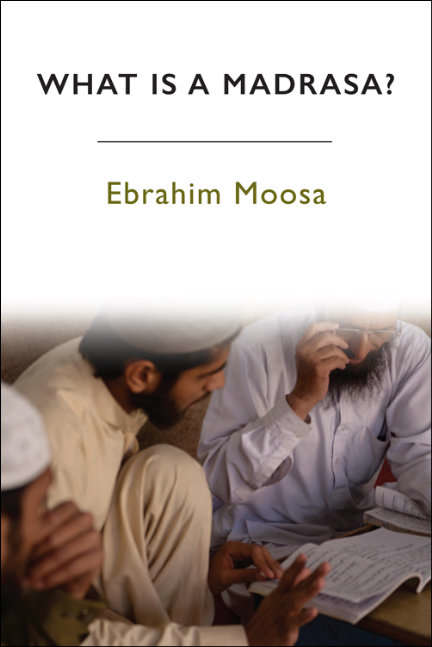 Book cover of What is a Madrasa? (Islamic Civilization And Muslim Networks Ser.)