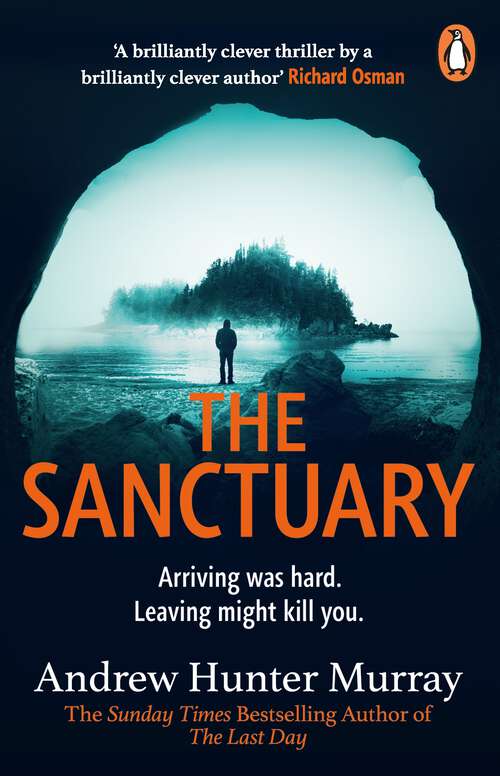 Book cover of The Sanctuary: the gripping must-read thriller by the Sunday Times bestselling author