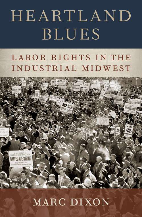 Book cover of Heartland Blues: Labor Rights in the Industrial Midwest