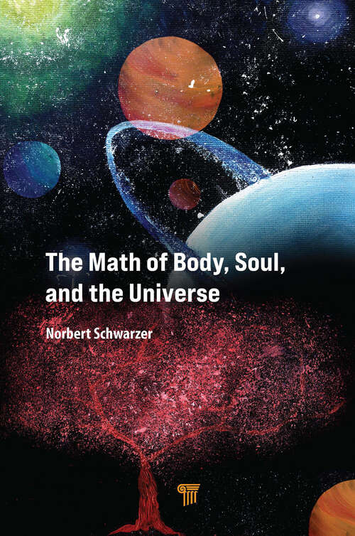 Book cover of The Math of Body, Soul, and the Universe
