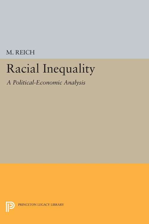 Book cover of Racial Inequality: A Political-Economic Analysis