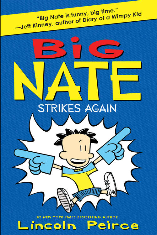 Book cover of Big Nate Strikes Again (ePub edition) (Big Nate #2)
