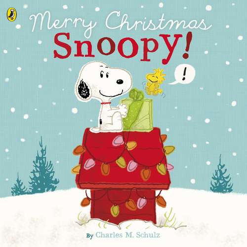 Book cover of Peanuts: Merry Christmas Snoopy!