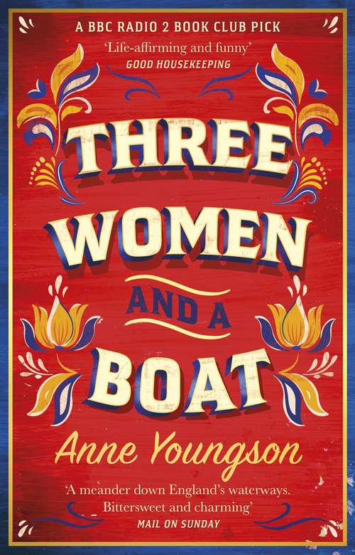 Book cover of Three Women and a Boat: A BBC Radio 2 Book Club Title