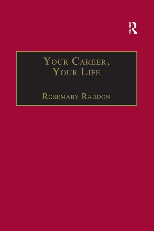 Book cover of Your Career, Your Life: Career Management for the Information Professional