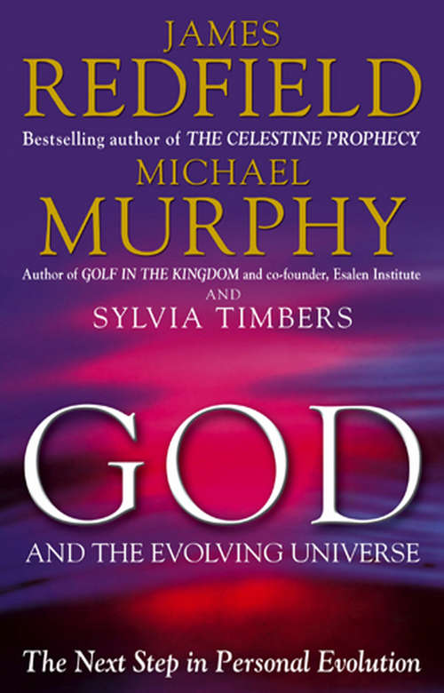 Book cover of God And The Evolving Universe: The Next Step In Personal Evolution