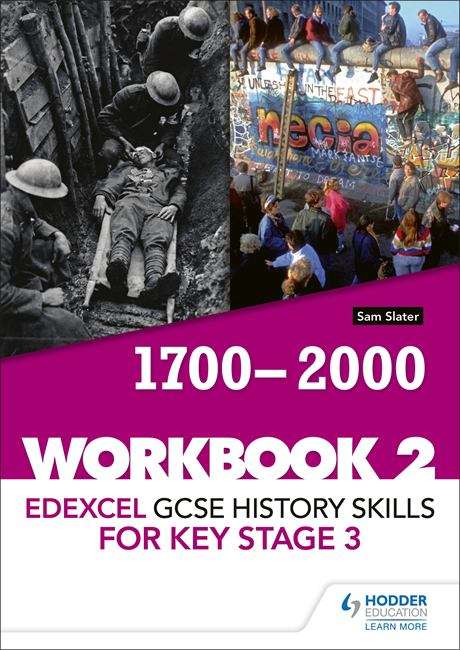 Book cover of Edexcel GCSE History skills for Key Stage 3: Workbook 2 1700-2000 (PDF)