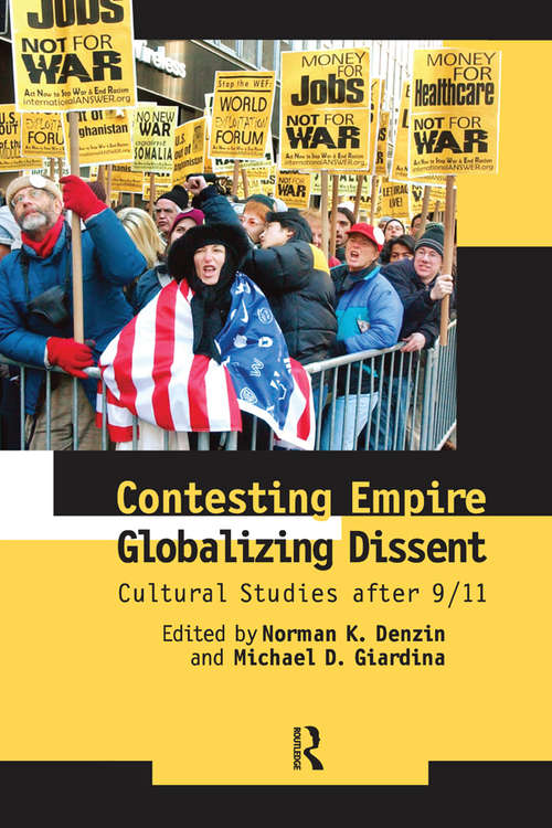 Book cover of Contesting Empire, Globalizing Dissent: Cultural Studies After 9/11