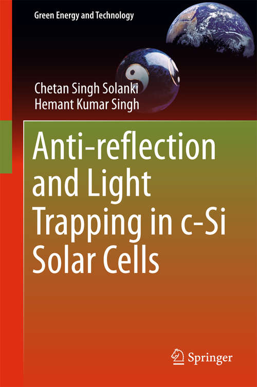 Book cover of Anti-reflection and Light Trapping in c-Si Solar Cells (Green Energy and Technology)