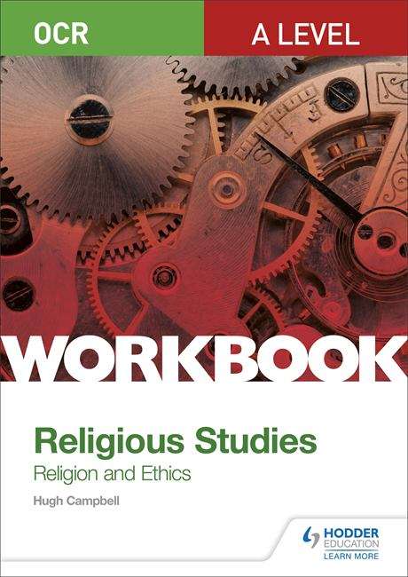 Book cover of OCR A Level Religious Studies: Religion and Ethics Workbook