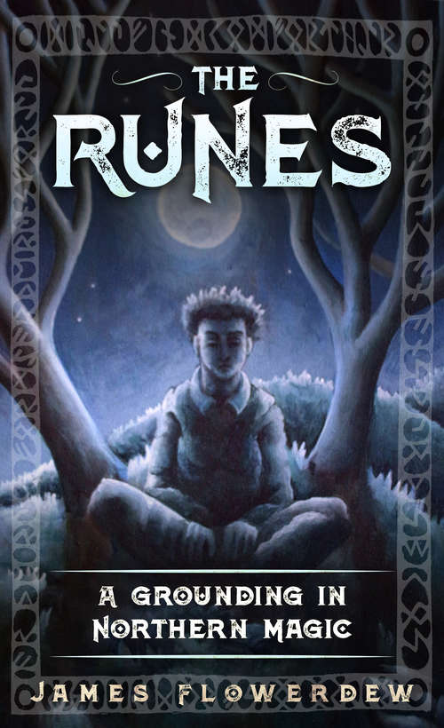 Book cover of The Runes: A Grounding in Northern Magic