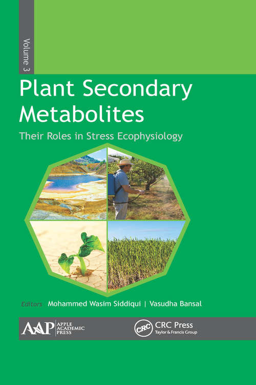 Book cover of Plant Secondary Metabolites, Volume Three: Their Roles in Stress Eco-physiology