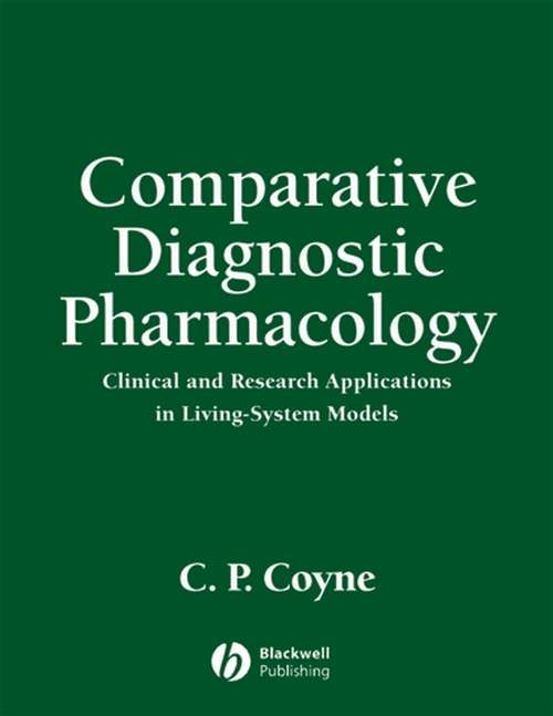 Book cover of Comparative Diagnostic Pharmacology: Clinical and Research Applications in Living-System Models