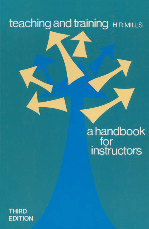 Book cover of Teaching and Training: A Handbook for Instructors (3rd ed. 1977)