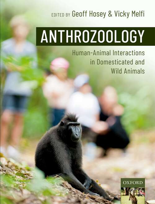 Book cover of Anthrozoology: Human-Animal Interactions in Domesticated and Wild Animals